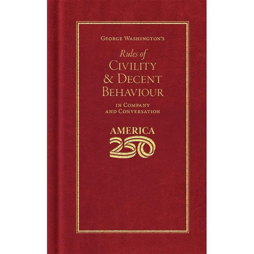 George Washington's Rules of Civility & Decent Behavior Z99G109